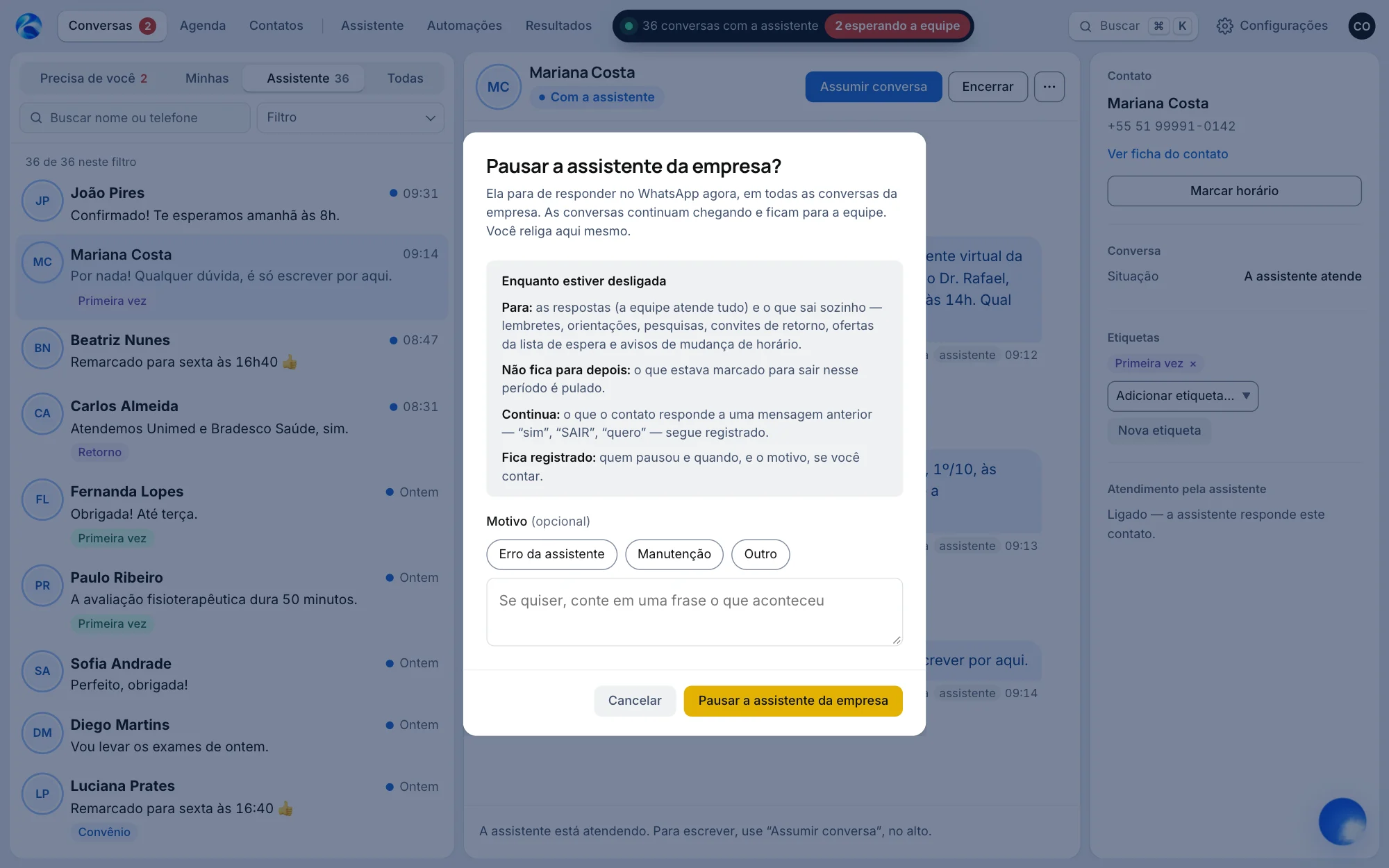 Confirmação de pausa da assistente no painel do aptimus: o que para, o que não fica para depois, o que continua e o que fica registrado, com motivo opcional.